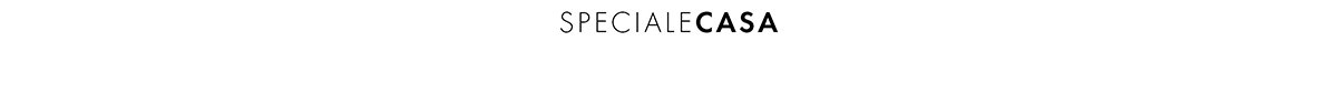 Speciale Casa