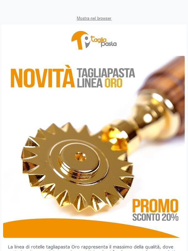 ⚡ Nuovi Tagliapasta linea Oro