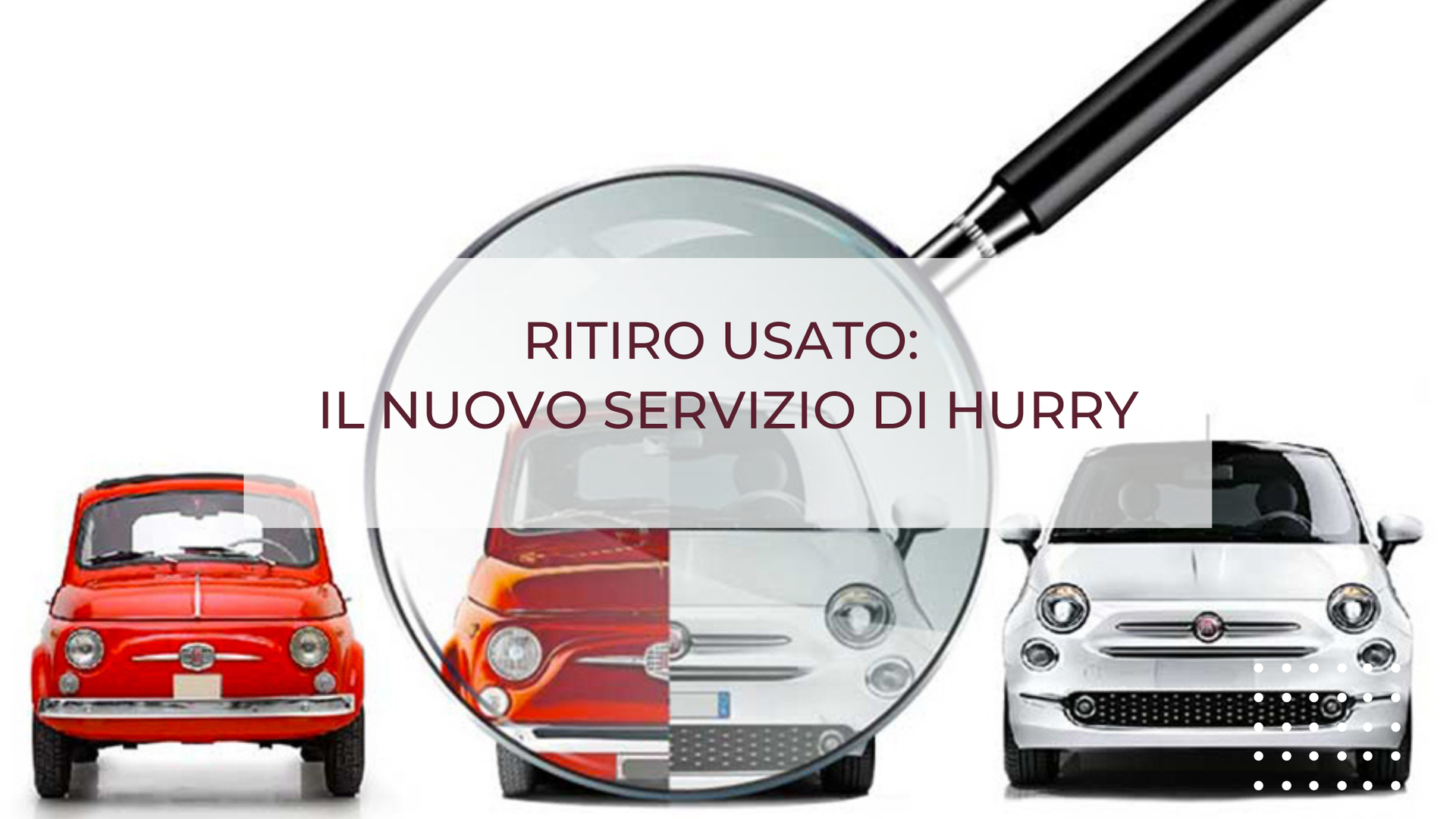 RITIRO USATO: IL NUOVO SERVIZIO DI HURRY