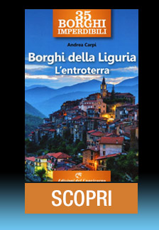 BORGHI DELLA LIGURIA. L'ENTROTERRA