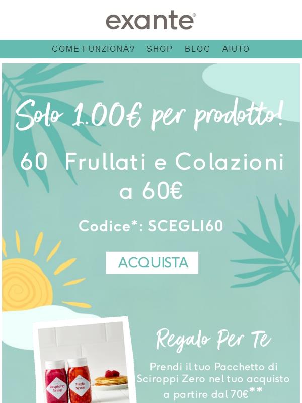 OFFERTA SPECIALE: 60 FRULLATI + COLAZIONI PER 60€