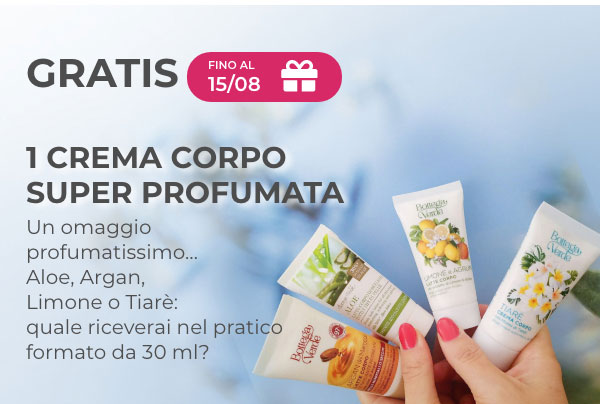 GRATIS CREMA CORPO PROFUMATA