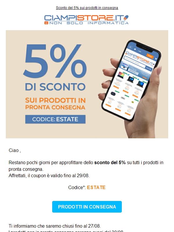 Approfitta del 5% di sconto 🔥 valido sui prodotti in stock