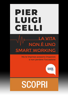 LA VITA NON E UNO SMART WORKING