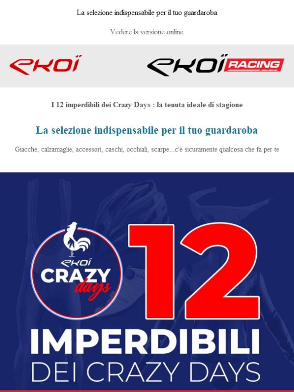 I 12 imperdibili dei Crazy Days : la tenuta ideale di stagione