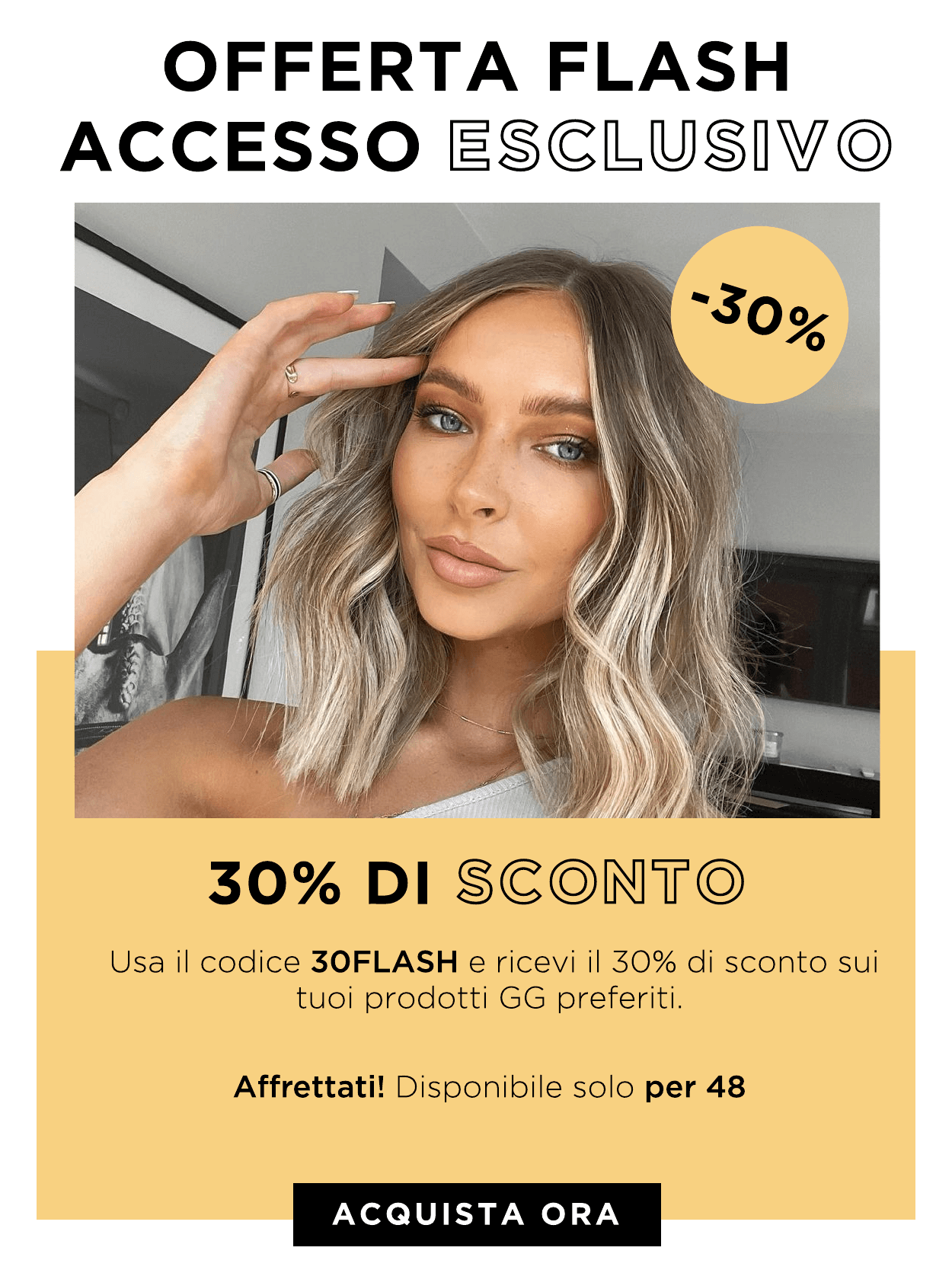 30% di sconto sui tuoi prodotti GG preferiti