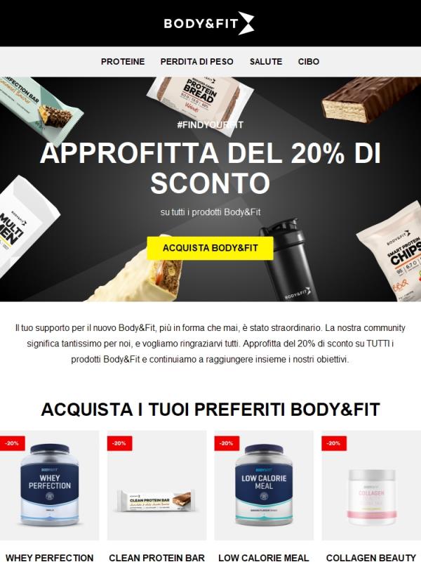 Approfitta del 20% di sconto su tutti i prodotti Body&Fit
