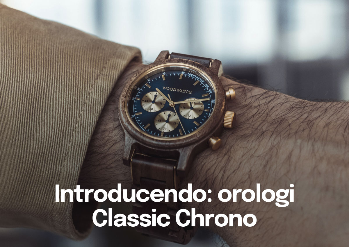 Introducendo: orologi Classic Chrono
