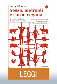 SESSO, ANDROIDI E CARNE VEGANA