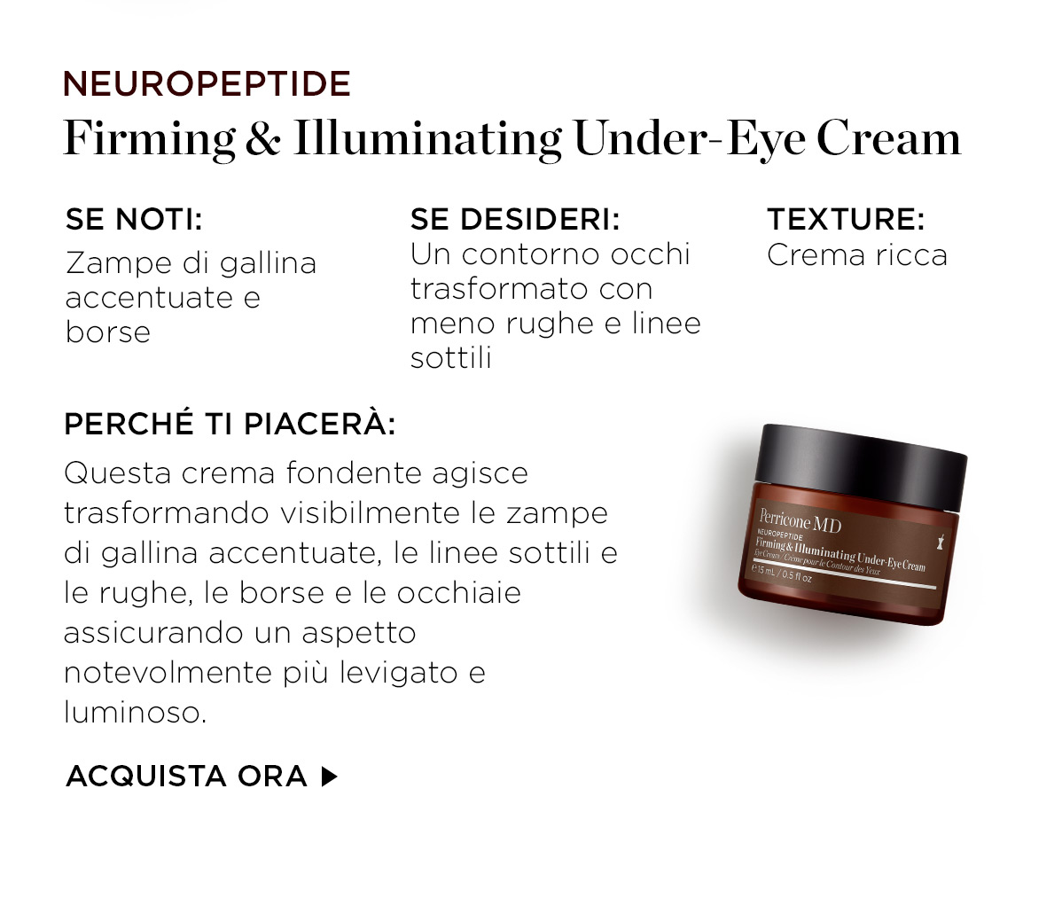 NEUROPEPTIDE FIRMING & ILLUMINATING UNDER-EYE CREAM