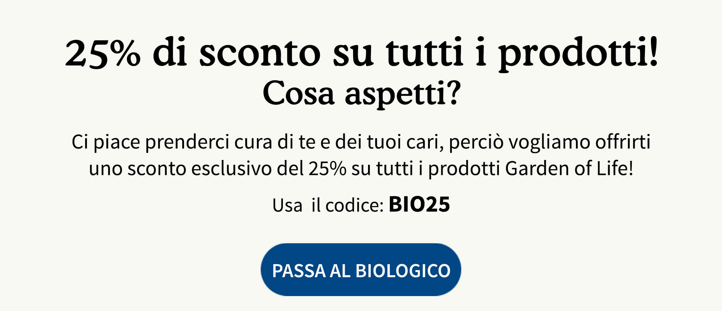 25% di sconto su tutti i prodotti