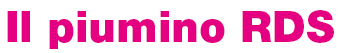 Il piumino RDS