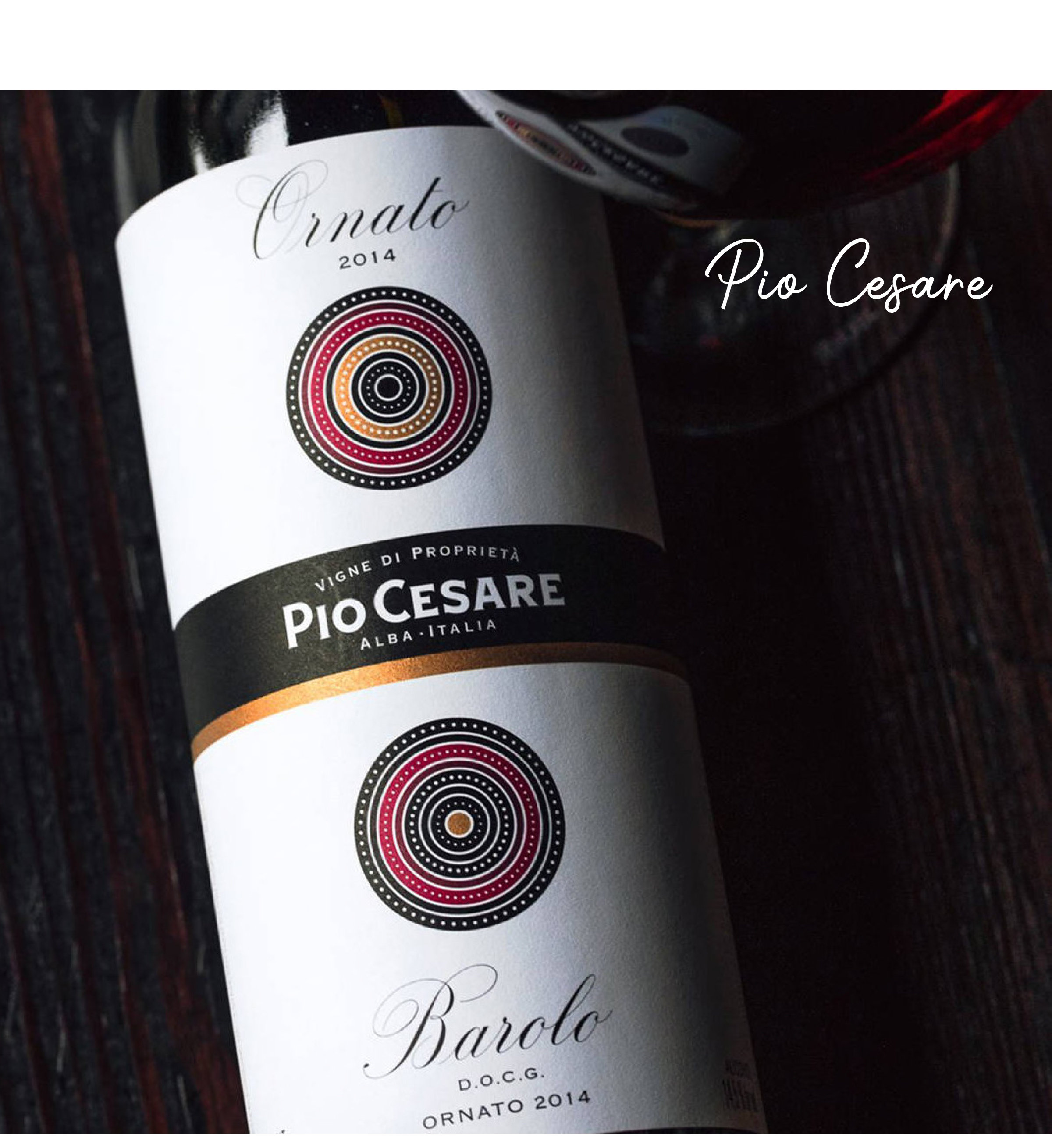 Pio Cesare vino italiano d'eccellenza.