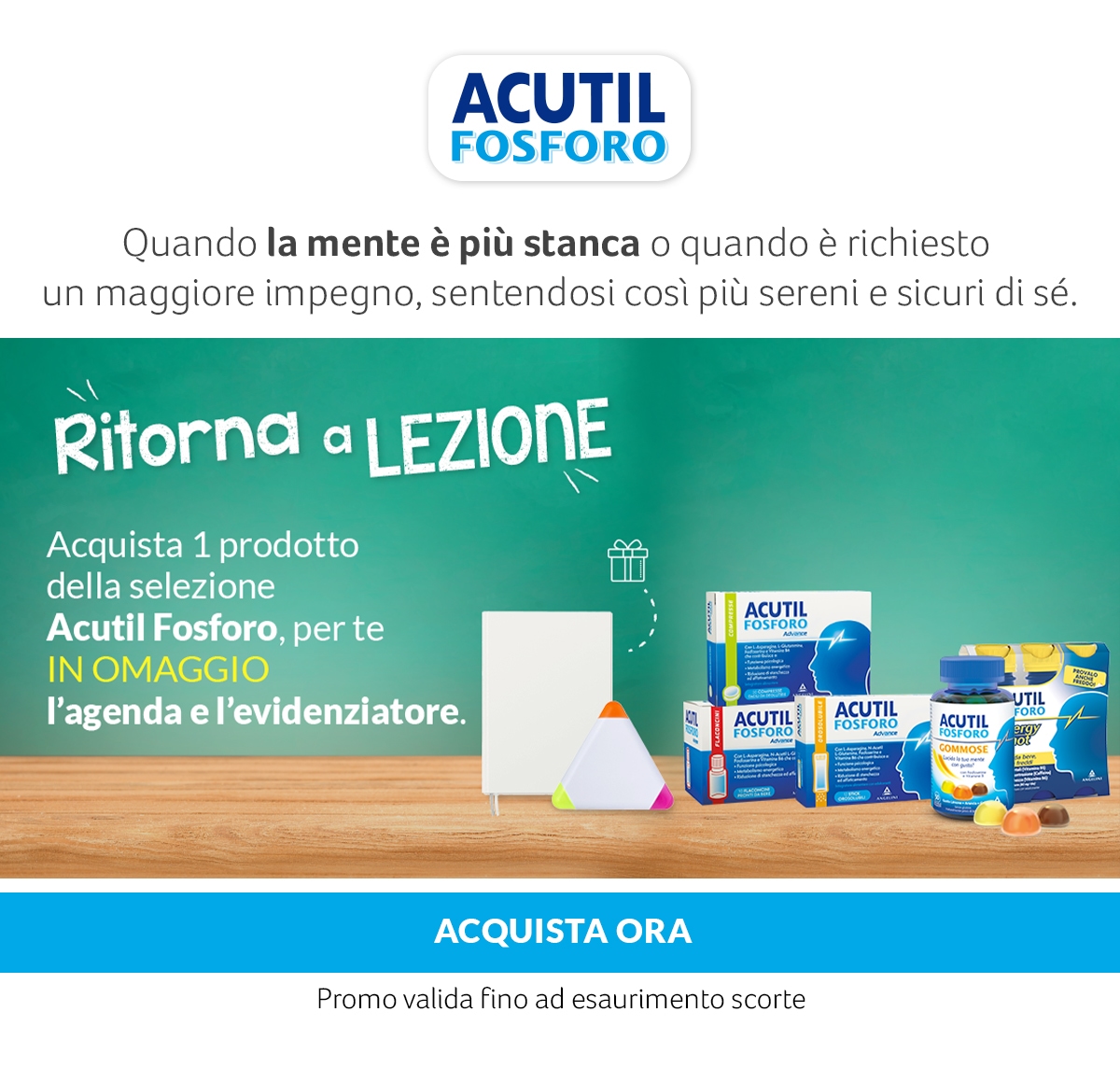 Acutil Fosforo. In OMAGGIO l'agenda e l'evidenziatore