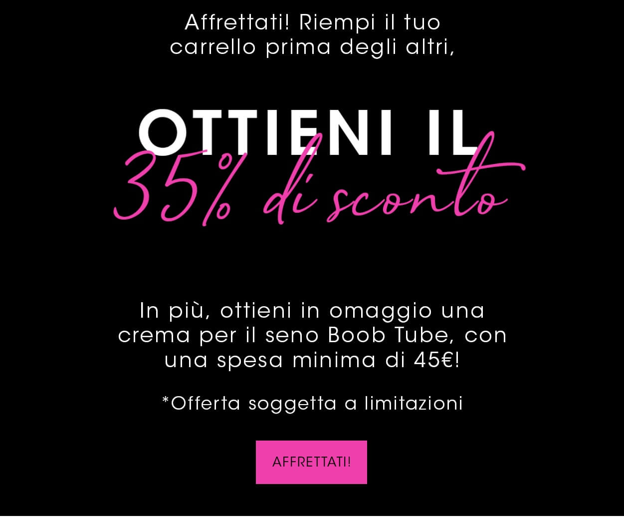 Affrettati - ottieni il tuo omaggio - Crem per il seno Boob Tube.