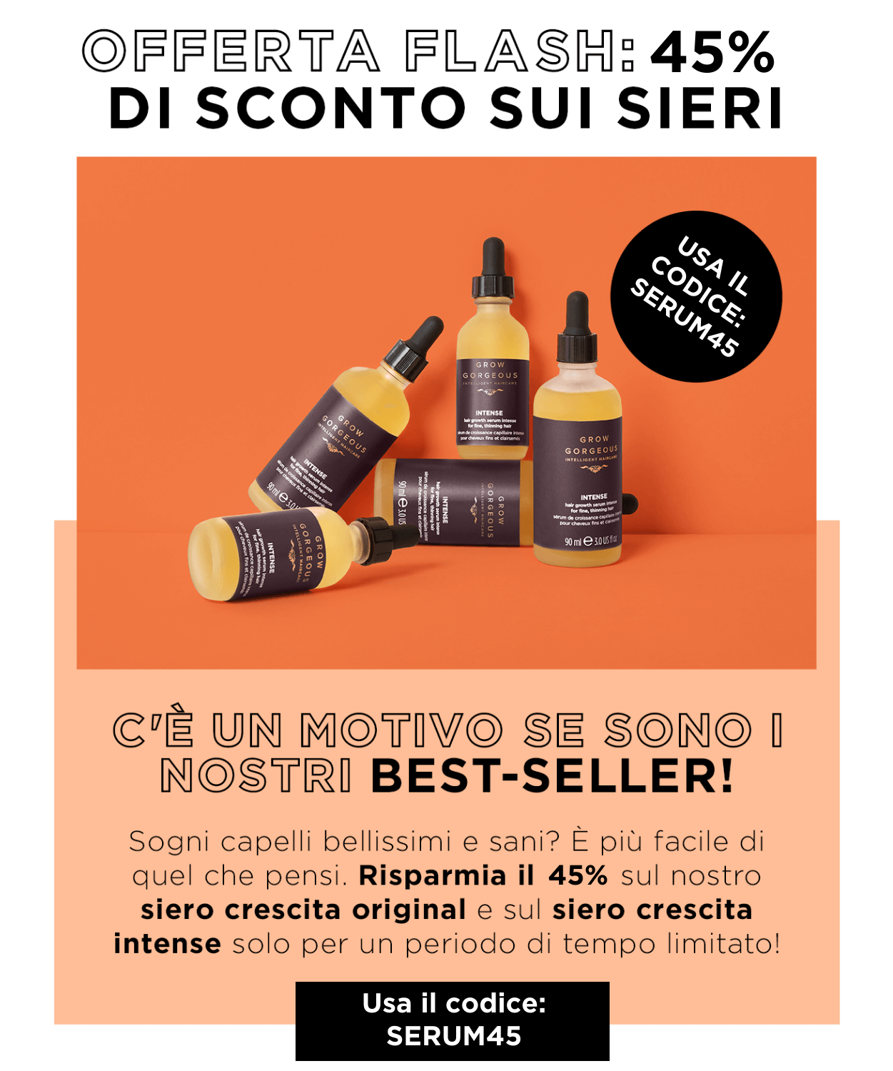 45% di sconto sui nostri sieri best-seller