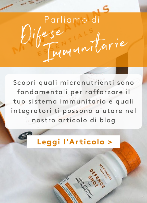 Integratori Per L’Immunità: Difese Per Il Nostro Corpo | Myvitamins Italia