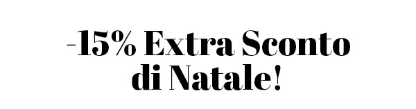 -15% Extra Sconto di Natale!