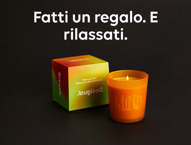 Fatti un regalo. E rilassati.