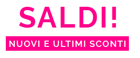 SALDI! NUOVI E ULTIMI SCONTI