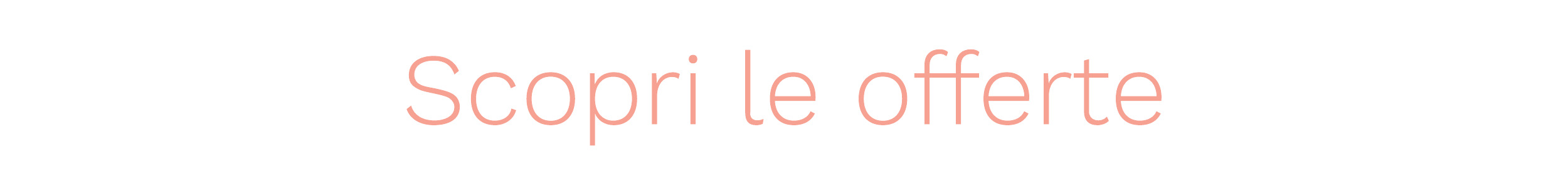 Scopri le offerte