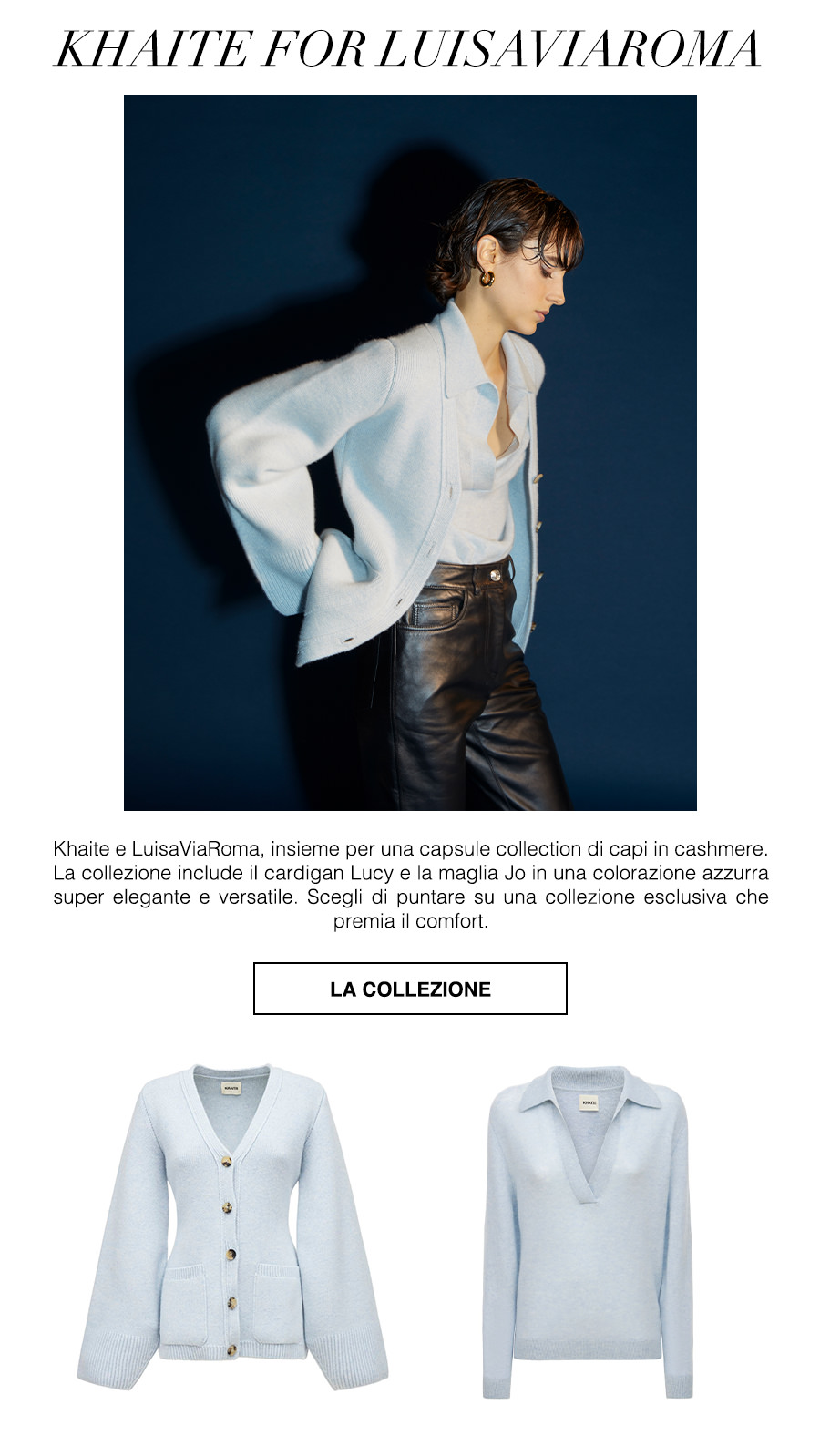 Gli iconici capi in cashmere in una colorazione esclusiva