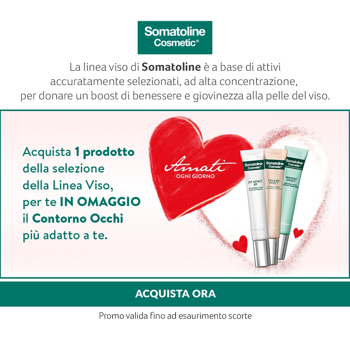 Somatoline Cosmetic. In OMAGGIO un contorno occhi