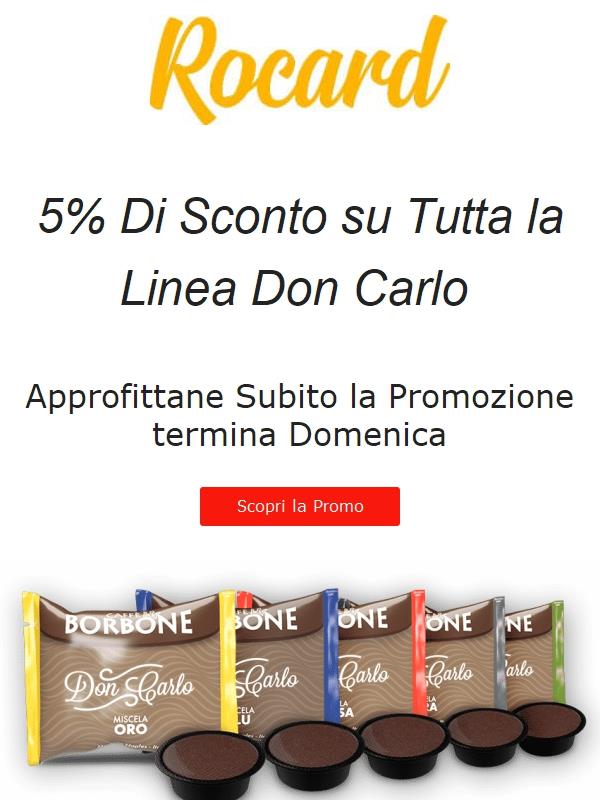 5% Di Sconto su Tutta la Linea Don Carlo