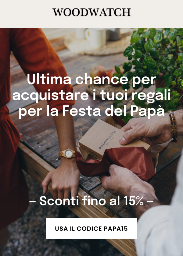 Ultima chance per acquistare i tuoi regali per la Festa del Papà