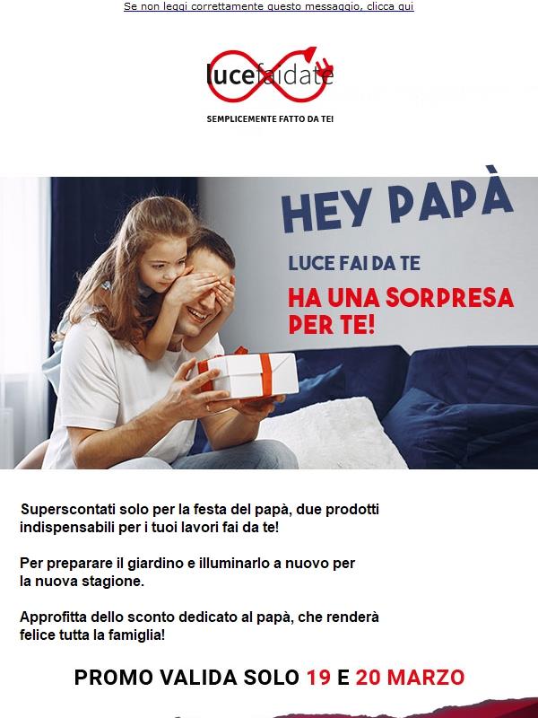 Papà: Luce Fai da Te ha una sorpresa per te!