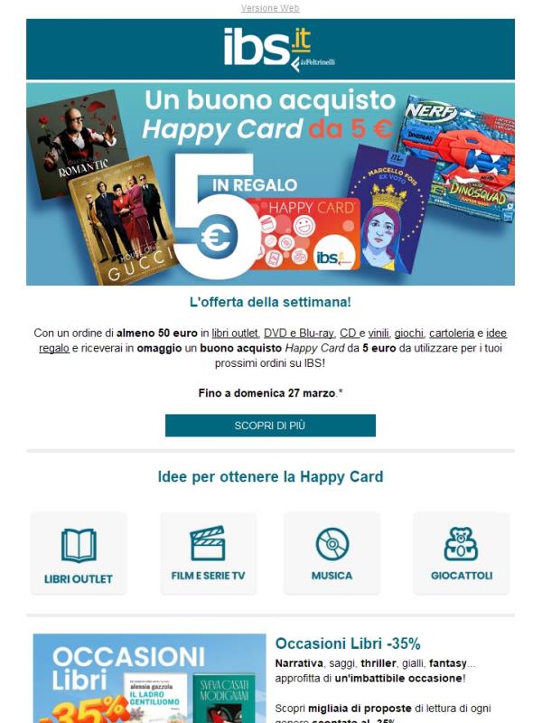 Una Happy Card da 5 euro in omaggio con i tuoi acquisti