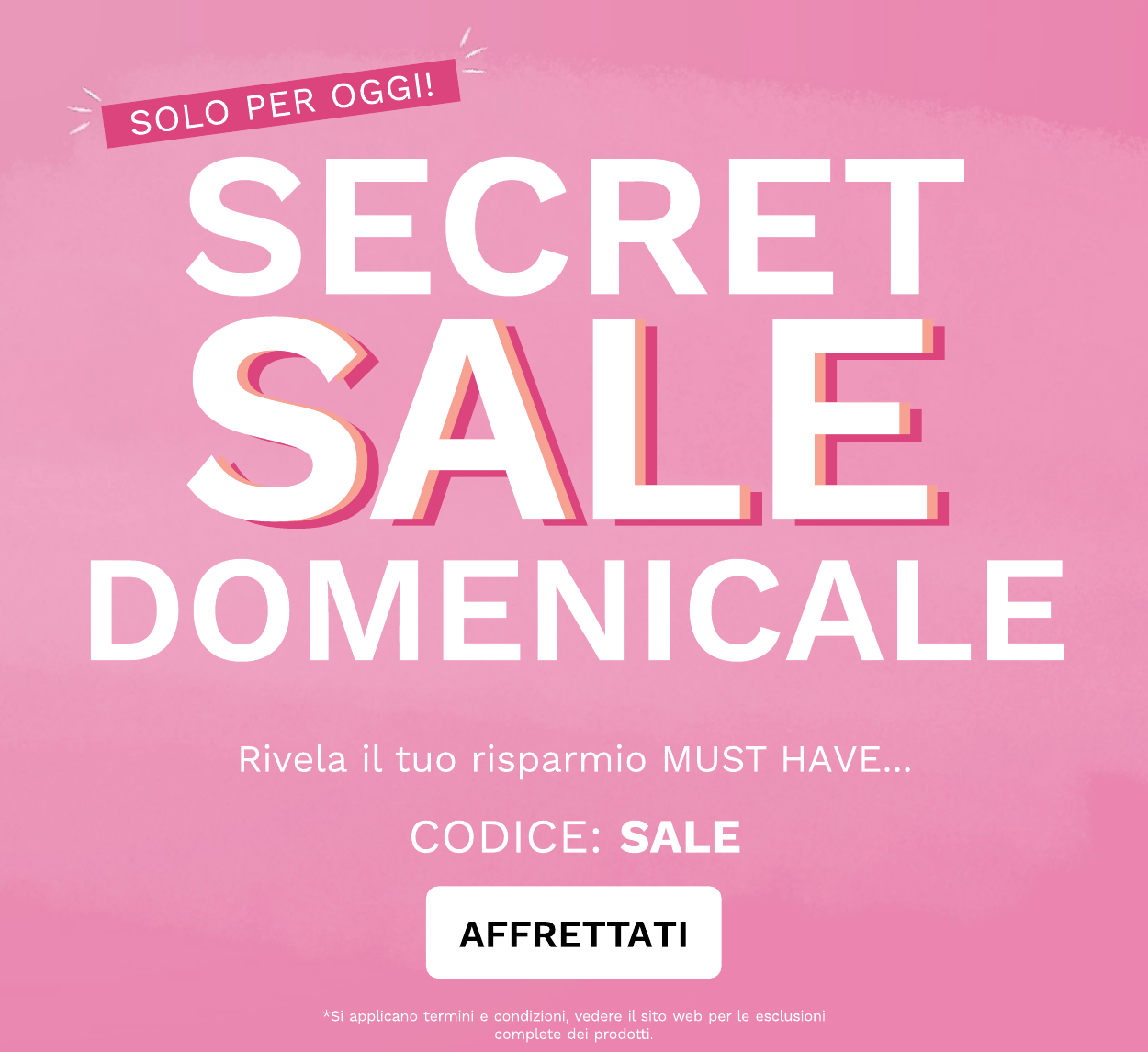SUNDAY SECRET SALE