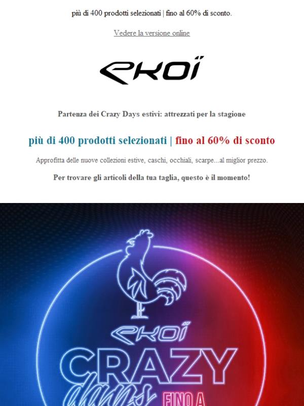 Partenza dei Crazy Days estivi: attrezzati per la stagione