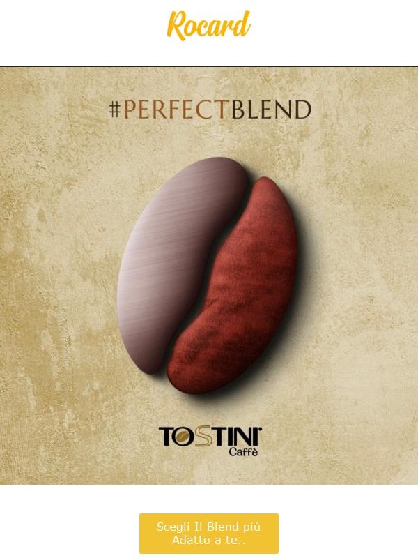 Nuovi Arrivi D'Eccellenza. Caffè Tostini