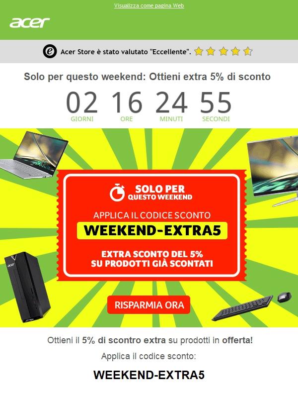 5% di Sconto EXTRA 🎉 Solo questo weekend