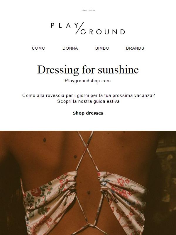 PLAYGROUND | Dressing for sunshine: scopri la nostra guida estiva