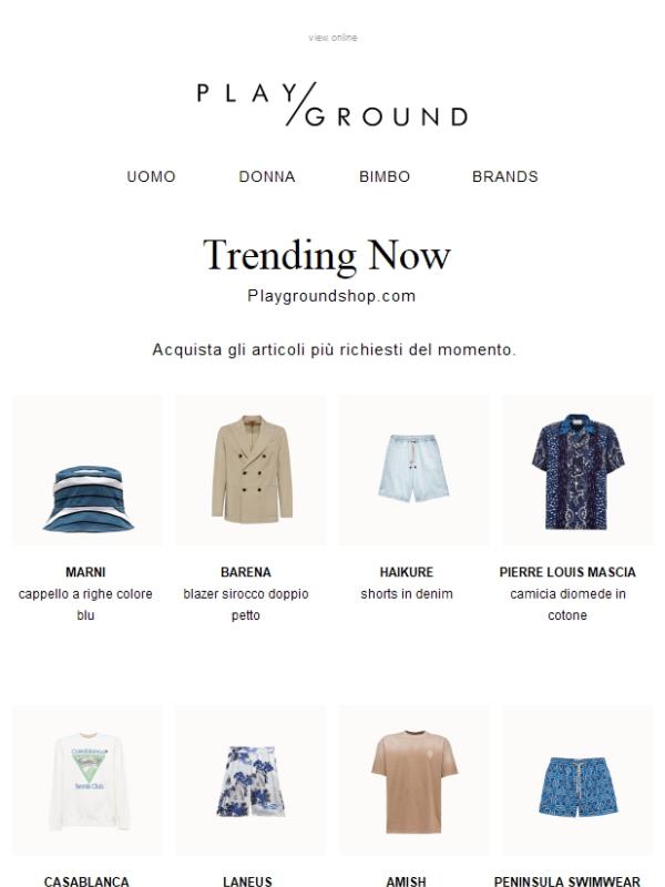 PLAYGROUND | TRENDING NOW: Acquista gli articoli più richiesti del momento