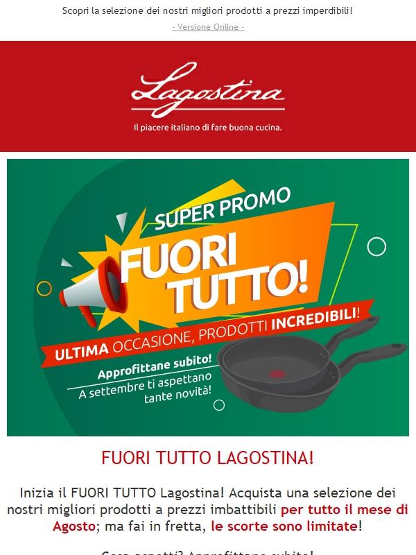 E' arrivato il Fuori Tutto Lagostina! Affrettati, solo fino ad esaurimento scorte 😱