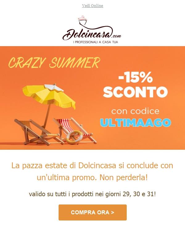 -15% per questi ultimi giorni estivi. Non perderti la promozione