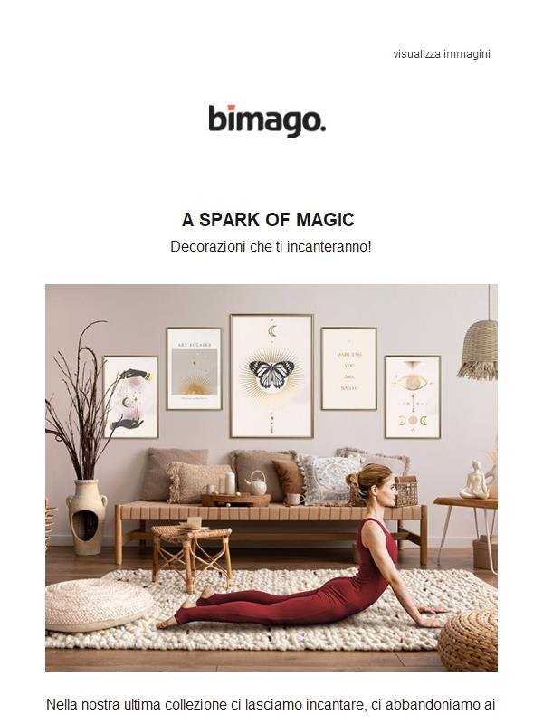 Scopri la magia nel tuo ambiente