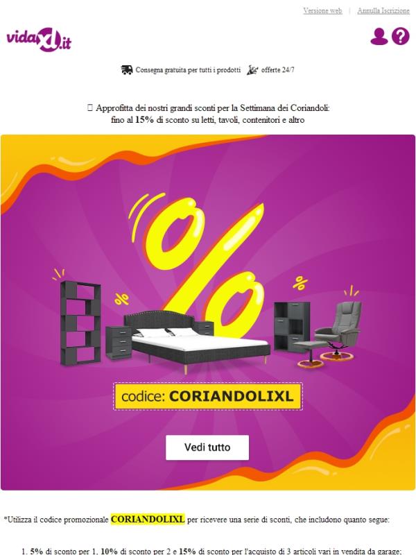 Risparmia fino al 15% su una vasta gamma di prodotti per la casa: mobili e vari