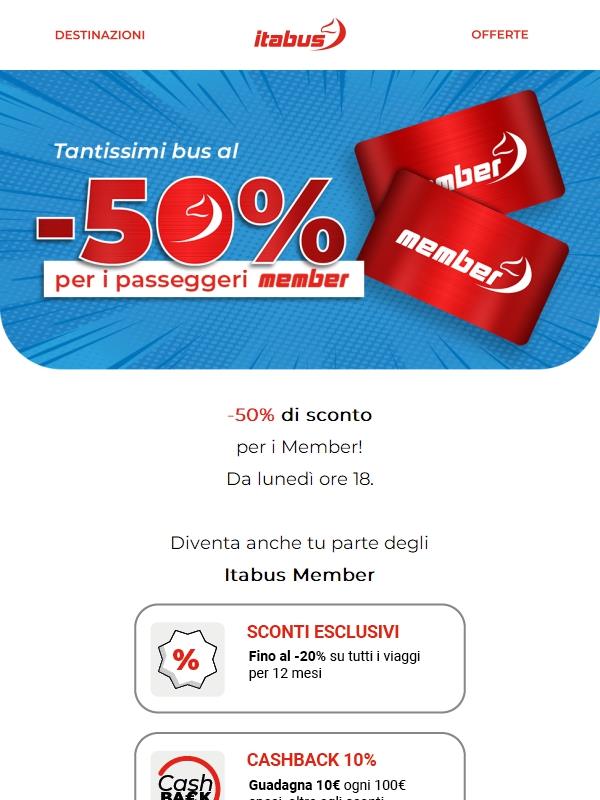 -50% di sconto per i Member!