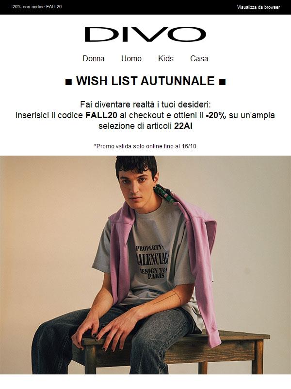 Spunta la tua wish list autunnale ■