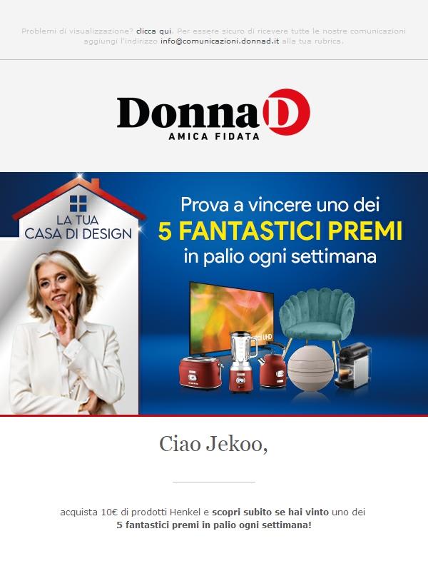 DonnaD Acquista 10€ di prodotti Henkel e scopri subito se hai vinto