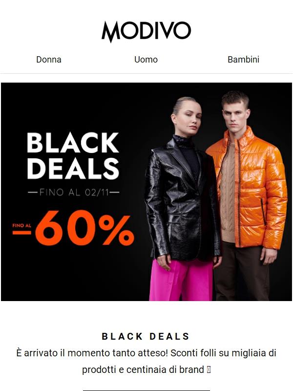 Fino al -60% | BLACK DEALS ⚫⚫⚫