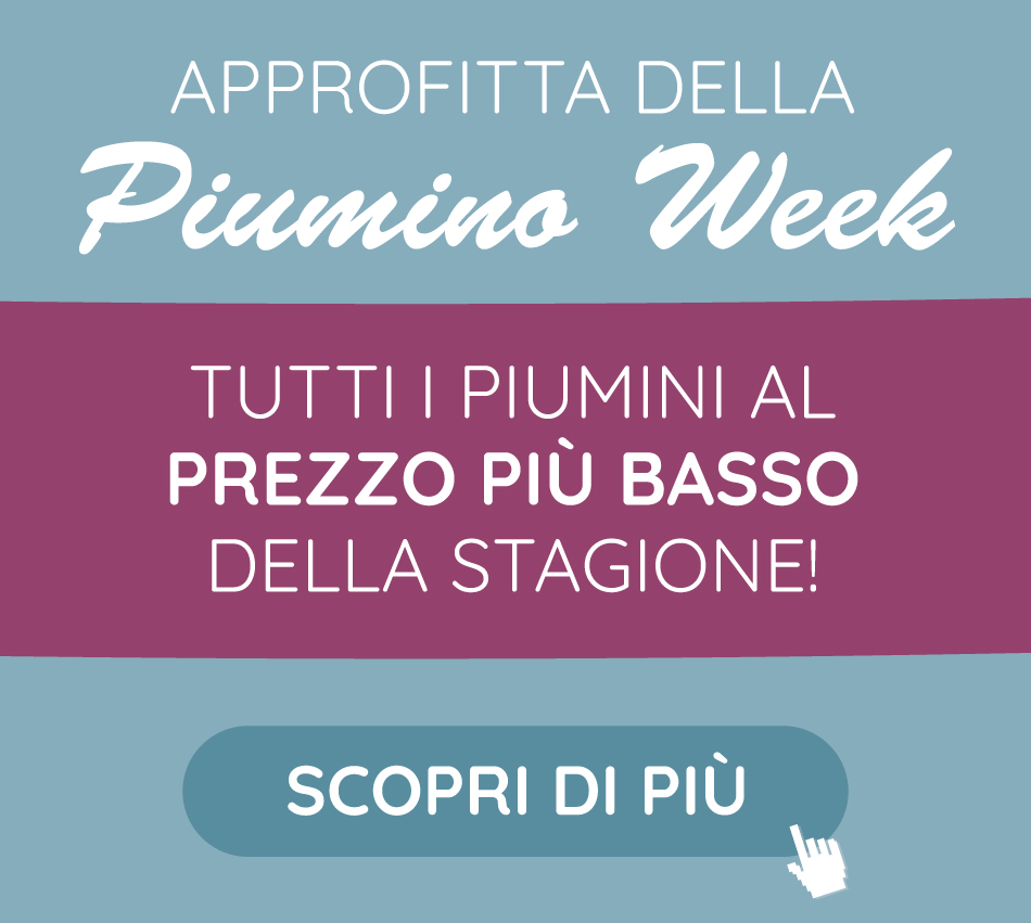 Piumino Week