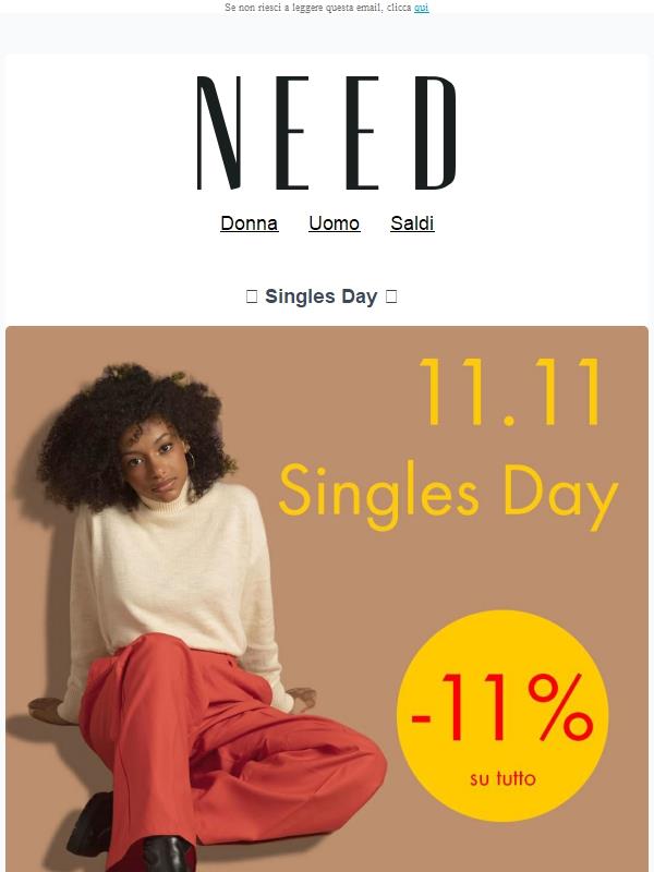 🔥 Promo Singles Day 🔥 -11% su tutto il Catalogo Uomo / Donna 🔥