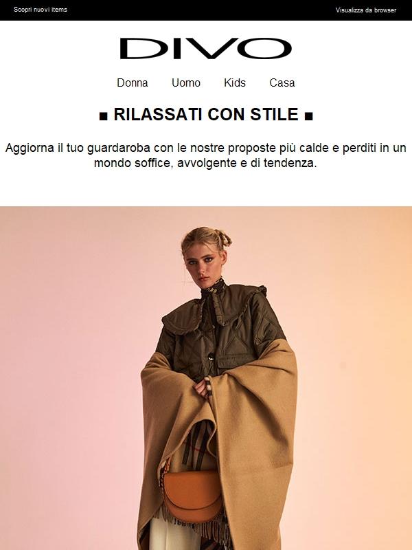 Per uno stile comfy ed elegante ■