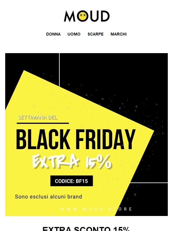 Settimana BF: EXTRA SCONTO 15%