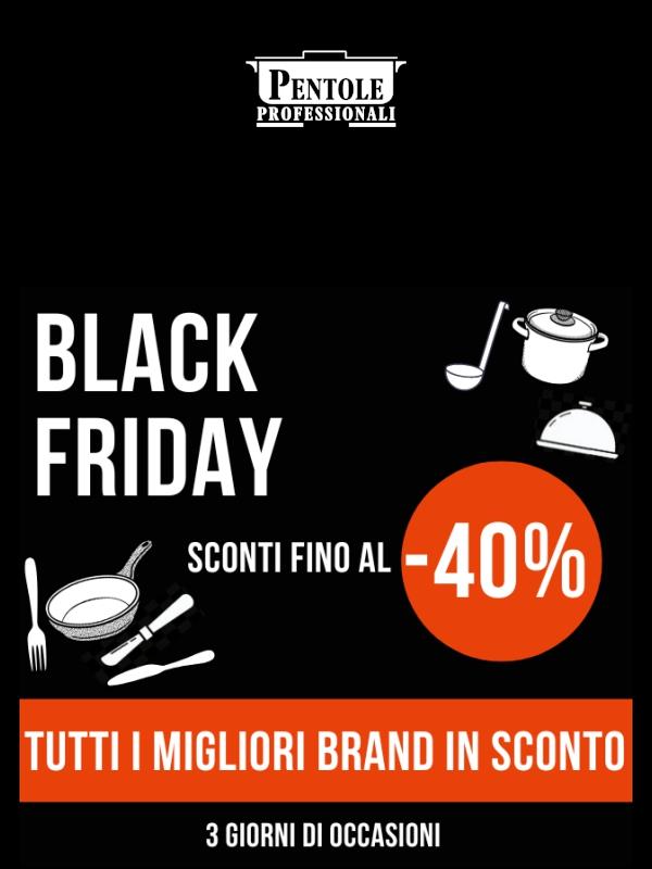 Non perderti il nostro Black Friday: tantissimi prodotti a prezzi Scontati! 🛒